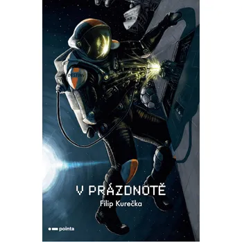 V prázdnotě - Filip Kurečka (2021, brožovaná)