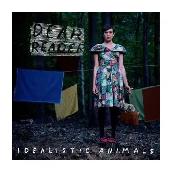 Zahraniční hudba CD Dear Reader: Idealistic Animals 2012