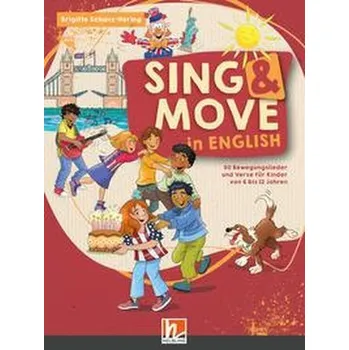 Cizojazyčná kniha Sing & Move in English. Paket - Schanz-Hering, Brigitte