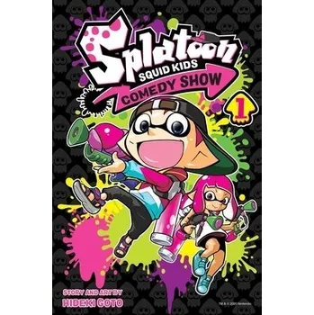 Splatoon: Squid Kids Comedy Show, Vol. 1 - Goto, Hideki