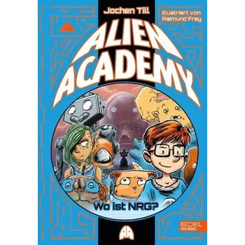 Alien Academy 02 - Till, Jochen