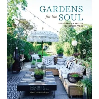 Gardens for the Soul - Bird, Sara; Duchars, Dan