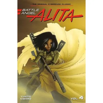 Beletrie pro dospělé Battle Angel Alita 4 (Paperback) - Kishiro, Yukito