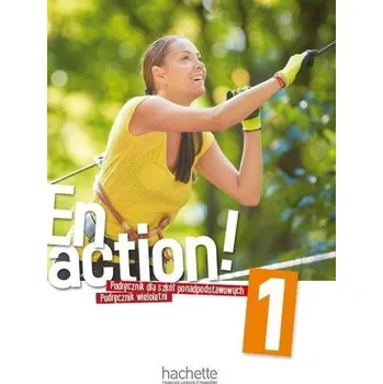 Cizí jazyk En Action! 1 Podręcznik wieloletni PL HACHETTE - Cline Himber, Fabienne Gallon