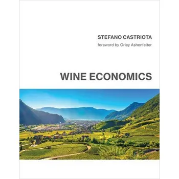 Cizojazyčná kniha Wine Economics - Castriota, Stefano a Ashenfelter, Orley