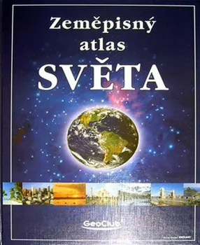 Zeměpisný atlas světa - GeoClub (2003, pevná)