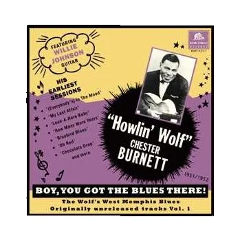 Zahraniční hudba EP Howlin' Wolf: Boy, You Got The Blues There! Originally Unreleased Tracks, Vol.1 2023