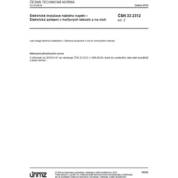Technika ČSN 33 2312 ed. 2 - Elektrické instalace nn - El. zařízení v hořlavých látkách a na nich