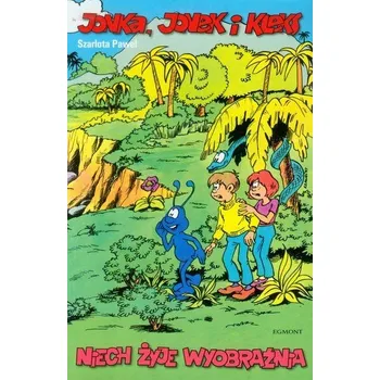 Jonka, Jonek i Kleks t.1 Niech żyje wyobraźnia - Szarlota Pawel