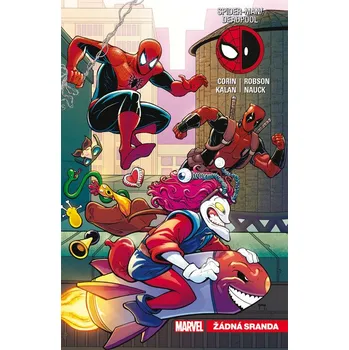 Komiks pro dospělé Spider-man/Deadpool 4: Žádná sranda