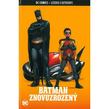 Komiks pro dospělé Legenda o Batmanovi 7: Batman znovuzrozený