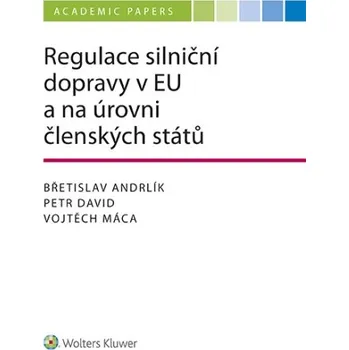 Kniha Regulace silniční dopravy v EU a na úrovni členských států (E-kniha)