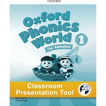 Anglický jazyk Oxford Phonics World 1 Workbook Classroom Presentation Tool -