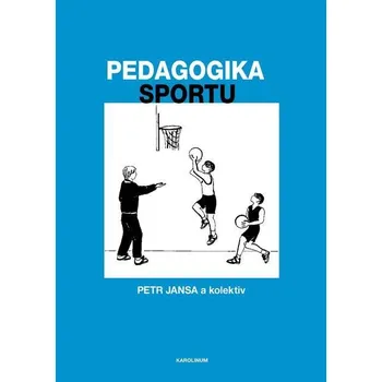 Kniha Pedagogika sportu - Petr Jansa (E-Kniha)