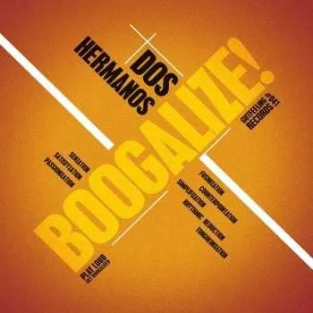 Zahraniční hudba LP Dos Hermanos: Boogalize! 2014 180g Vinyl