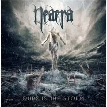 Zahraniční hudba LP Neaera: Ours Is The Storm LTD 2019 180g Reissue Limited Edition Vinyl