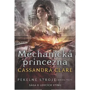Kniha Pekelné stroje 3 - Cassandra Clare (E-Kniha)