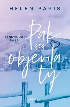 Lynnwood Falls 2: Pak ses objevila ty - Helen Paris (2023, brožovaná)