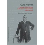 Vůdce národa: František Ladislav Rieger…