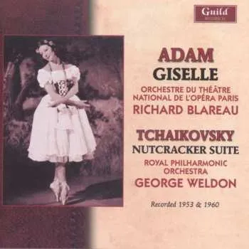 Zahraniční hudba CD Pyotr Ilyich Tchaikovsky: Swan Lake (Excerpts) / Giselle / Le Patineurs (Suite) 2015