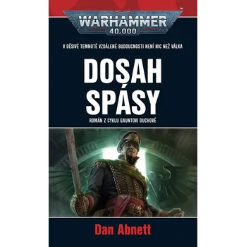 Kniha Dosah spásy - Dan Abnett