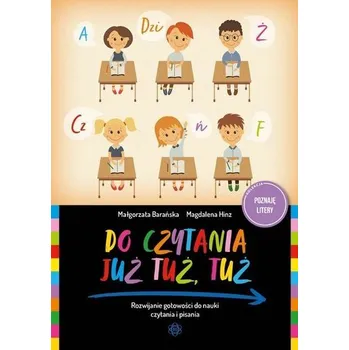 Bystrá hlava Do czytania już tuż, tuż - Małgorzata Barańska, Magdalena Hinz