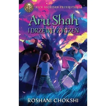 Kroniki Pandawów T.3 Aru Shah i drzewo życzeń - Roshani Chokshi
