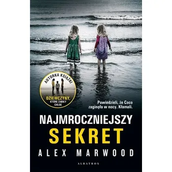 Najmroczniejszy sekret - Marwood, Alex