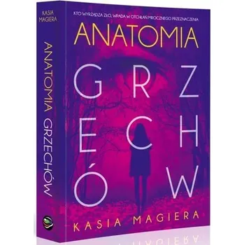 Anatomia grzechów - KASIA MAGIERA