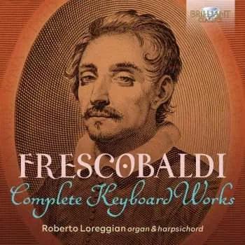 Zahraniční hudba 15CD Girolamo Frescobaldi: Frescobaldi Edition - Complete Keyboard Works 2023