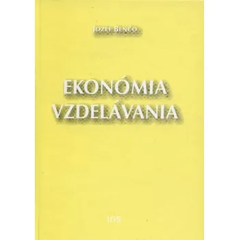 Ekonómia vzdelávania - Jozef Benčo