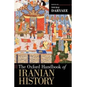 Oxford Handbook of Iranian History – Touraj Daryaee (EN)