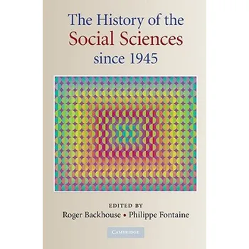 Populárně naučná literatura pro dospělé History of the Social Sciences since 1945 – Roger E Backhouse (EN)