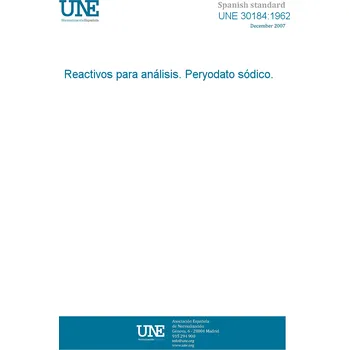 UNE 30184:1962 ANALYSIS REAGENTS. SODIUM PERIODATE. Španělsky PDF