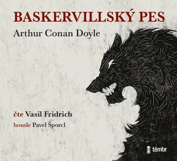 Pes baskervillský - Arthur Conan Doyle (čte Vasil Fridrich) CDmp3