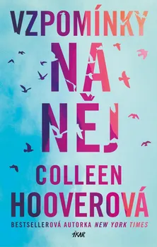 Vzpomínky na něj - Colleen Hoover (2023, brožovaná)