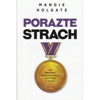 Osobní rozvoj Knihy Omega Porazte strach