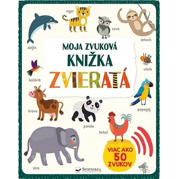 Leporelo Moja zvuková knižka Zvieratá Kniha