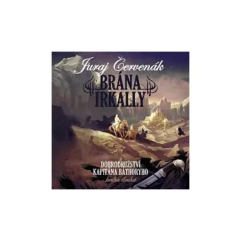 Česká hudba Ernesto Čekan – Červenák: Brána Irkally. Dobrodružství kapitána Báthoryho, kniha druhá