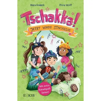 Tschakka! - Jetzt wird's stachelig! - Andeck, Mara