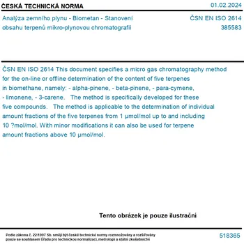 ČSN EN ISO 2614 - Analýza zemního plynu - Biometan - Stanovení obsahu terpenů mikro-plynovou chromatografií - Tisk