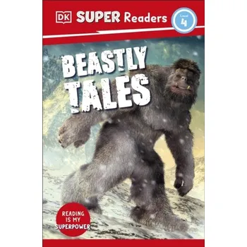 Cizí jazyk DK Super Readers Level 4 Beastly Tales - DK