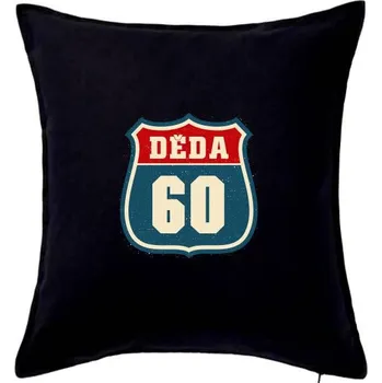 Polštář Děda 60 - Polštář 50x50 - 50x50 - Pouze potah ( Černá )