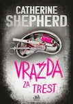 Vražda za trest - Catherine Shepherdová…