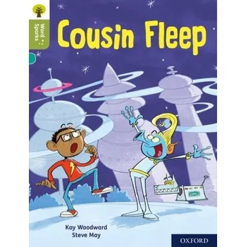 Cizí jazyk Oxford Reading Tree Word Sparks: Level 7: Cousin Fleep - Woodward, Kay