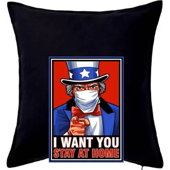 Polštář I want you - stay home - Polštář 50x50 - 50x50 - Pouze potah ( Černá )