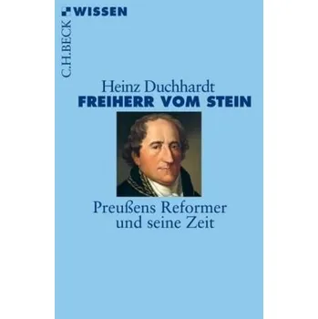 Freiherr vom Stein - Duchhardt, Heinz