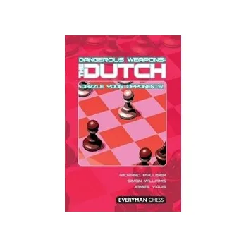 Šachy Dangerous Weapons: The Dutch
