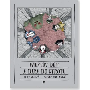 Pohádka Faustův dům a díra do stropu