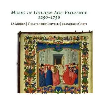 Zahraniční hudba 2CD La Morra: Music In Golden-age Florence 1250-1750 2024
